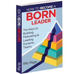 Billy Riggs' life-changing book on leadership.